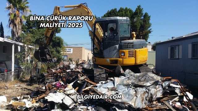 Bina Çürük Raporu Maliyeti 2025