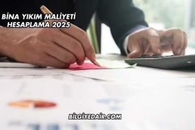 Bina Yıkım Maliyeti Hesaplama 2025