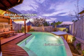 Bir Villa Yaptırmanın Maliyeti 2025