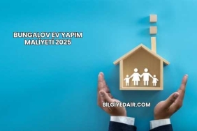 Bungalov Ev Yapım Maliyeti 2025