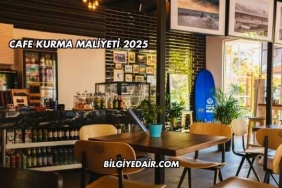 Cafe Kurma Maliyeti 2025