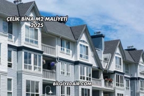 Çelik Bina m2 Maliyeti 2025