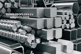 Demir Profilden Ev Maliyeti 2025