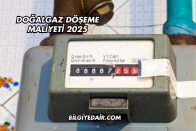 Doğalgaz Döşeme Maliyeti 2025