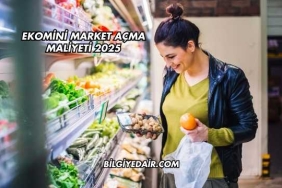 Ekomini Market Açma Maliyeti 2025