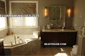 Ev Hamamı Maliyeti 2025