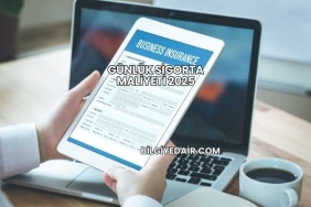Günlük Sigorta Maliyeti 2025