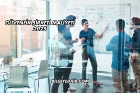 Güvenlik Şirketi Maliyeti 2025
