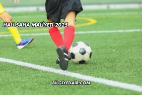 Halı Saha Maliyeti 2025