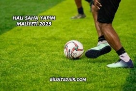 Halı Saha Yapım Maliyeti 2025