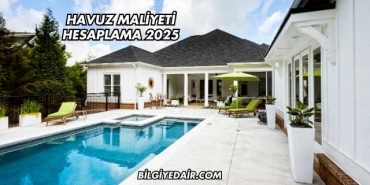 Havuz Maliyeti Hesaplama 2025