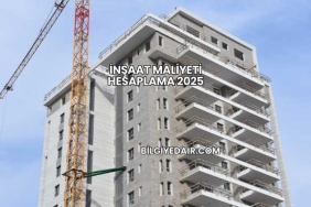 İnşaat Maliyeti Hesaplama 2025