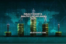 İnşaat Sigorta Maliyeti Hesaplama 2025