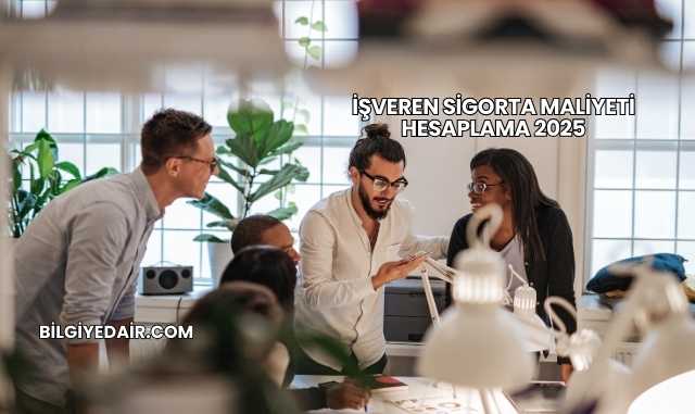 İşveren Sigorta Maliyeti Hesaplama 2025