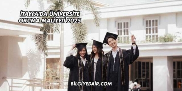 İtalya'da Üniversite Okuma Maliyeti 2025