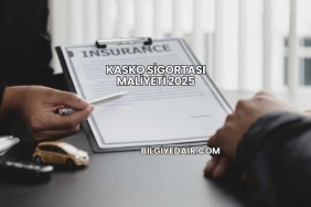 Kasko Sigortası Maliyeti 2025