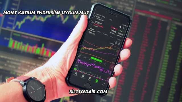MGMT Katılım Endeksine Uygun mu?