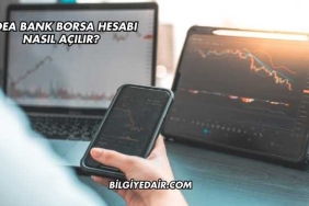 Odea Bank Borsa Hesabı Nasıl Açılır?
