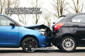 Oto Elektrik Tesisatı Yenileme Maliyeti 2025