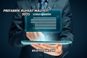 Prefabrik Ruhsat Maliyeti 2025