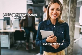 Şahıs Şirketi Kurmanın Maliyeti