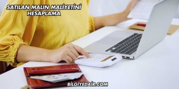 Satılan Malın Maliyetini Hesaplama