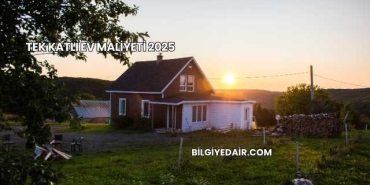 Tek Katlı Ev Maliyeti 2025