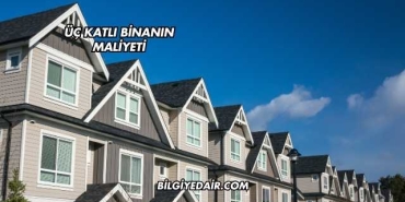 Üç Katlı Binanın Maliyeti