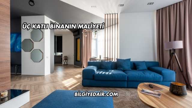 Üç Katlı Binanın Maliyeti