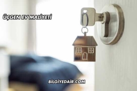 Üçgen Ev Maliyeti
