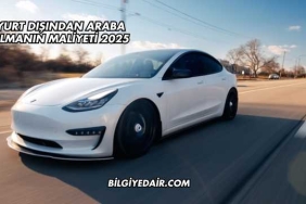 Yurt Dışından Araba Almanın Maliyeti 2025