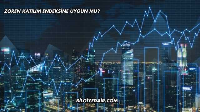 Zoren Katılım Endeksine Uygun mu?