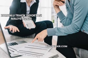 Zorunlu Trafik Sigortası Maliyeti 2025