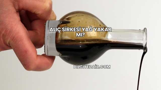 Alıç Sirkesi Yağ Yakar mı?