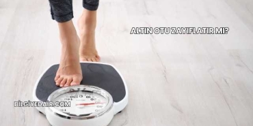 Altın Otu Zayıflatır mı?