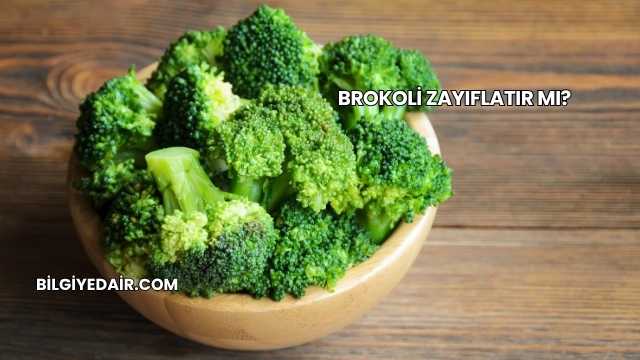 Brokoli Zayıflatır mı?