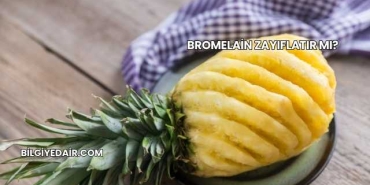 Bromelain Zayıflatır mı?