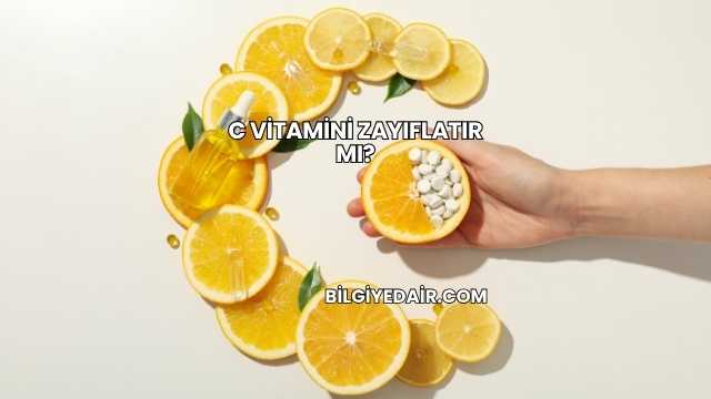 C Vitamini Zayıflatır mı?