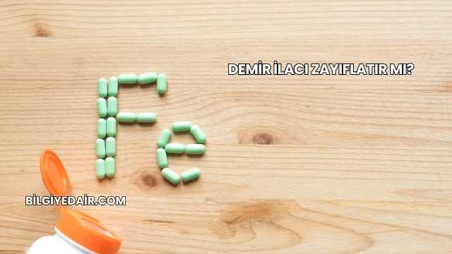 Demir İlacı Zayıflatır mı?