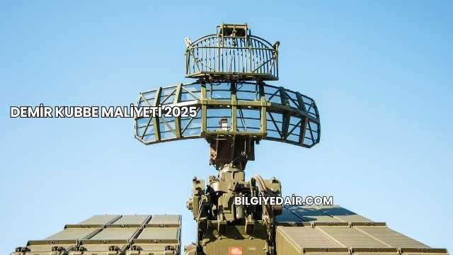 Demir Kubbe Maliyeti 2025