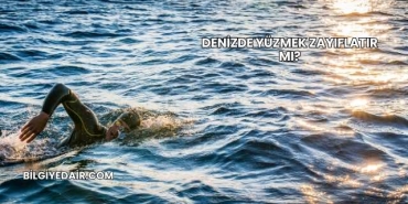 Denizde Yüzmek Zayıflatır mı?