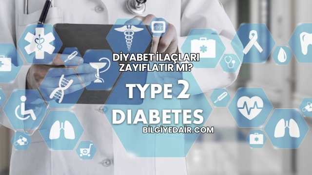 Diyabet İlaçları Zayıflatır mı?