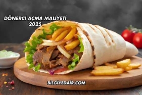Dönerci Açma Maliyeti 2025