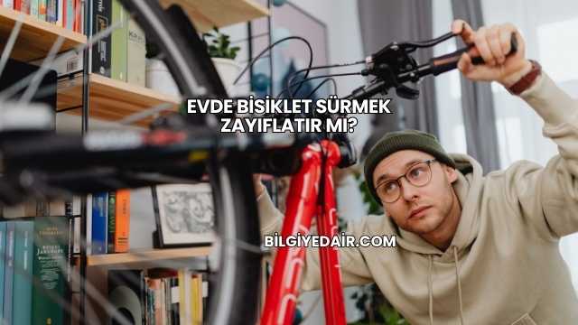 Evde Bisiklet Sürmek Zayıflatır mı?