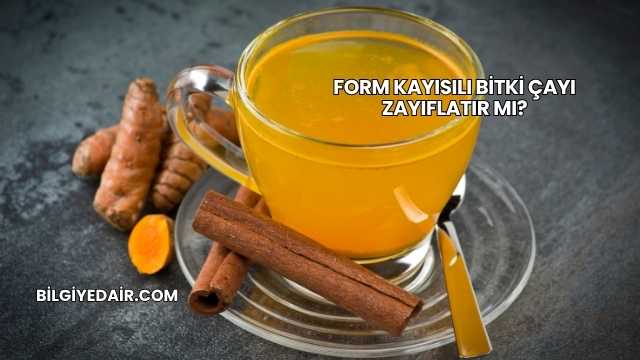 Form Kayısılı Bitki Çayı Zayıflatır mı?