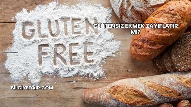 Glutensiz Ekmek Zayıflatır mı?