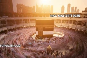 Hac Maliyeti 2025