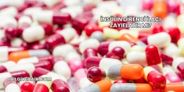 İnsülin Direnci İlacı Zayıflatır mı?