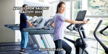 Kapalı Spor Salonu Maliyeti 2025