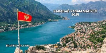 Karadağ Yaşam Maliyeti 2025